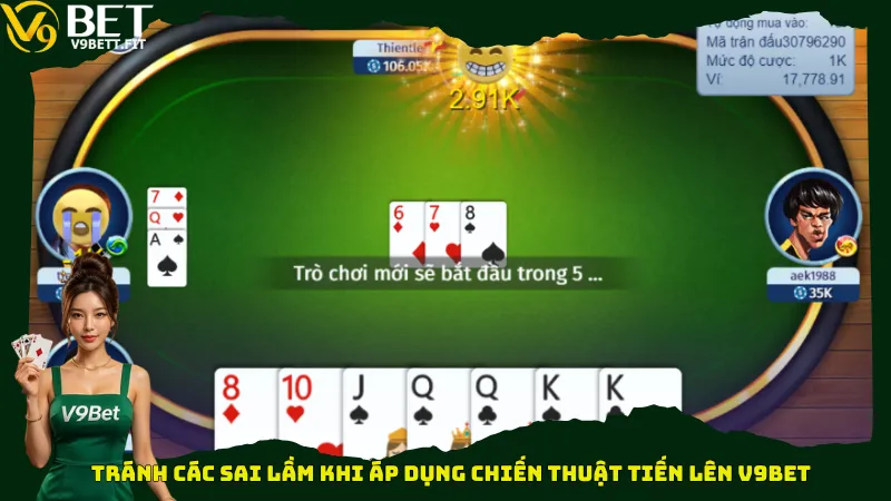 Tránh các sai lầm khi áp dụng chiến thuật Tiến lên V9bet