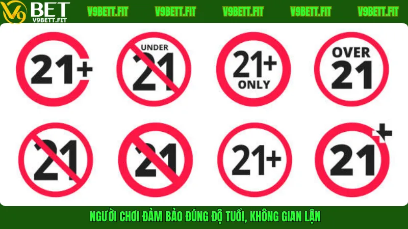 Người chơi đảm bảo đúng độ tuổi, không gian lận