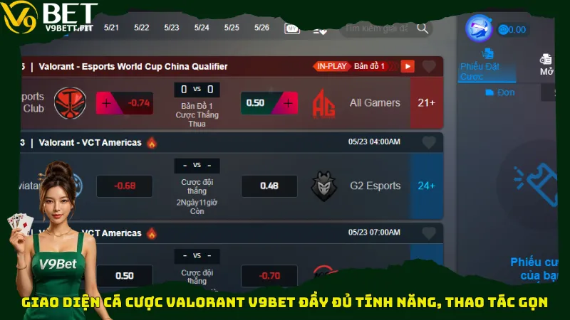Giao diện cá cược Valorant V9bet đầy đủ tính năng, thao tác gọn