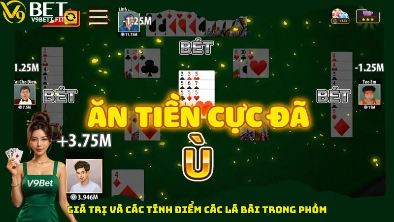 Giá trị và các tính điểm các lá bài trong Phỏm