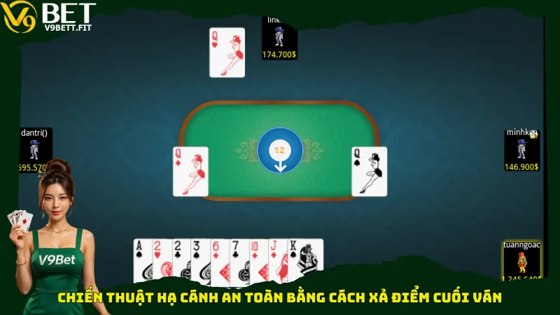 Chiến thuật hạ cánh an toàn bằng cách xả điểm cuối ván