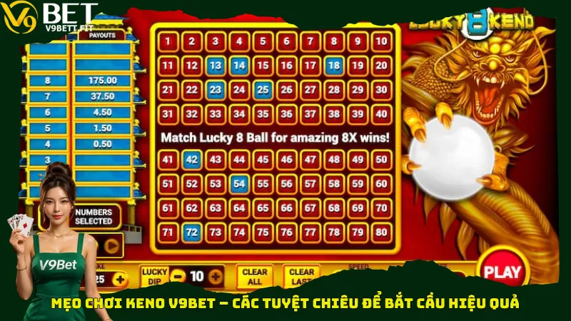Mẹo chơi Keno V9bet – Các tuyệt chiêu để bắt cầu hiệu quả